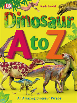 cover image of Dinosaur A to Z